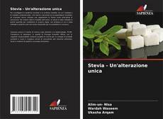Обложка Stevia - Un'alterazione unica