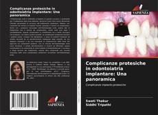 Обложка Complicanze protesiche in odontoiatria implantare: Una panoramica