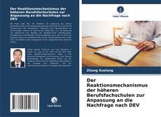 Buchcover von Der Reaktionsmechanismus der höheren Berufsfachschulen zur Anpassung an die Nachfrage nach DEV