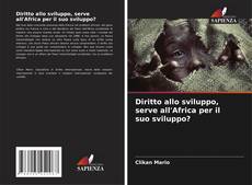 Capa do livro de Diritto allo sviluppo, serve all'Africa per il suo sviluppo? 