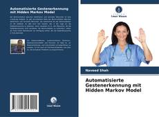 Обложка Automatisierte Gestenerkennung mit Hidden Markov Model