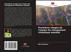 Capa do livro de Premières images de l'impact du changement climatique mondial 