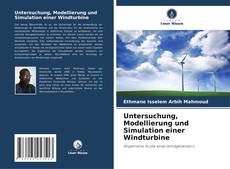 Borítókép a  Untersuchung, Modellierung und Simulation einer Windturbine - hoz
