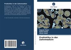 Capa do livro de Probiotika in der Zahnmedizin 