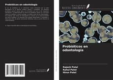 Обложка Probióticos en odontología