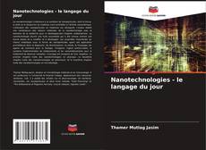 Copertina di Nanotechnologies - le langage du jour