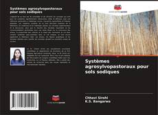 Обложка Systèmes agrosylvopastoraux pour sols sodiques