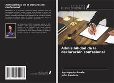 Admisibilidad de la declaración confesional kitap kapağı