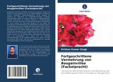 Fortgeschrittene Vermehrung von Bougainvillea (Fackelpracht) kitap kapağı