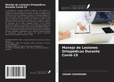 Manejo de Lesiones Ortopédicas Durante Covid-19的封面