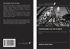 Portada del libro de Caminando con fe lo haré