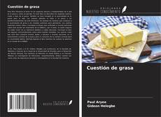 Buchcover von Cuestión de grasa