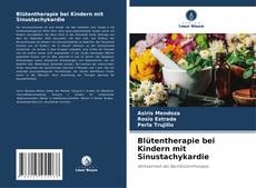 Blütentherapie bei Kindern mit Sinustachykardie kitap kapağı