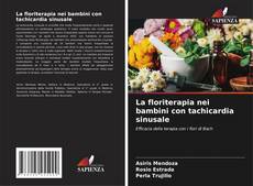 Bookcover of La floriterapia nei bambini con tachicardia sinusale
