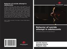 Capa do livro de Behavior of suicide attempt in adolescents 