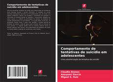 Buchcover von Comportamento de tentativas de suicídio em adolescentes