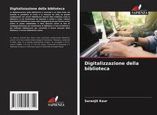 Bookcover of Digitalizzazione della biblioteca