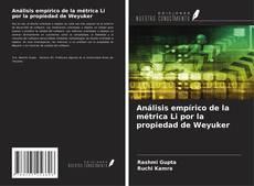 Análisis empírico de la métrica Li por la propiedad de Weyuker的封面