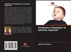 Обложка Syndrome d'Asperger et autisme régressif