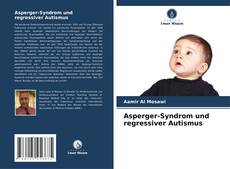 Asperger-Syndrom und regressiver Autismus kitap kapağı
