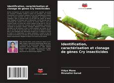 Borítókép a  Identification, caractérisation et clonage de gènes Cry insecticides - hoz
