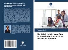 Capa do livro de Die Effektivität von CAM im Geschichtsunterricht für UG-Studenten 