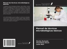 Manual de técnicas microbiológicas básicas的封面