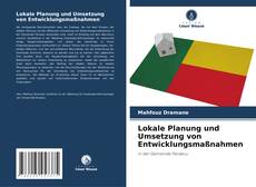 Обложка Lokale Planung und Umsetzung von Entwicklungsmaßnahmen