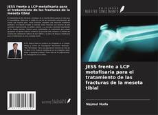 Portada del libro de JESS frente a LCP metafisaria para el tratamiento de las fracturas de la meseta tibial