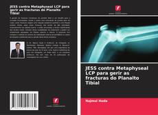 Buchcover von JESS contra Metaphyseal LCP para gerir as fracturas do Planalto Tibial