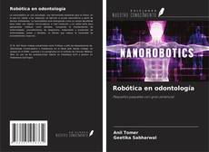 Bookcover of Robótica en odontología