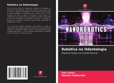 Capa do livro de Robótica na Odontologia 