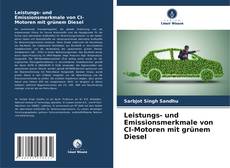 Portada del libro de Leistungs- und Emissionsmerkmale von CI-Motoren mit grünem Diesel