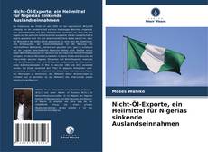 Buchcover von Nicht-Öl-Exporte, ein Heilmittel für Nigerias sinkende Auslandseinnahmen