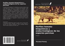 Capa do livro de Perfiles hemato-bioquímicos y endocrinológicos de las especies porcinas 
