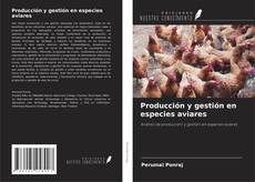 Capa do livro de Producción y gestión en especies aviares 