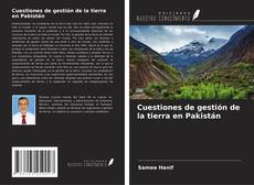 Cuestiones de gestión de la tierra en Pakistán kitap kapağı