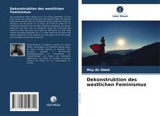Borítókép a  Dekonstruktion des westlichen Feminismus - hoz