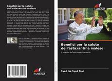Capa do livro de Benefici per la salute dell'astaxantina malese 
