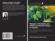Bookcover of Mangos infestados por Kilifia acuminata (Sign.) en Egipto