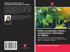 Capa do livro de Kilifia acuminata (Sinal.) mangueiras infestadas no Egipto 