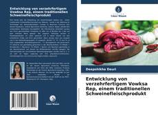 Portada del libro de Entwicklung von verzehrfertigem Vowksa Rep, einem traditionellen Schweinefleischprodukt