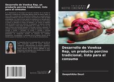 Bookcover of Desarrollo de Vowksa Rep, un producto porcino tradicional, listo para el consumo