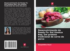 Capa do livro de Desenvolvimento do Ready-To- Eat Vowksa Rep, Um produto tradicional de carne de porco 