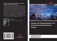 Copertina di Design and Implementation of a Smart Homes/Smartphones System