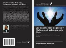 Buchcover von Las enseñanzas de Jesús y Muḥammad sobre un solo Dios:
