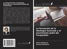 Capa do livro de La formación de la ideología ilustrada y el movimiento Jadid del Turquestán 