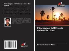 Capa do livro de L'immagine dell'Etiopia nei media cinesi 
