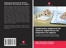 Buchcover von Implicação potencial de fatores específicos da empresa no seguro