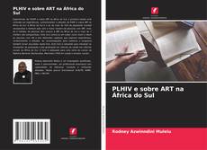 Bookcover of PLHIV e sobre ART na África do Sul